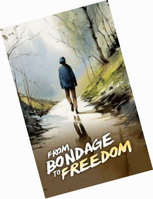 from bondage to freedom