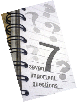 seven important questions